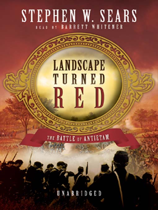 Title details for Landscape Turned Red by Stephen W. Sears - Available